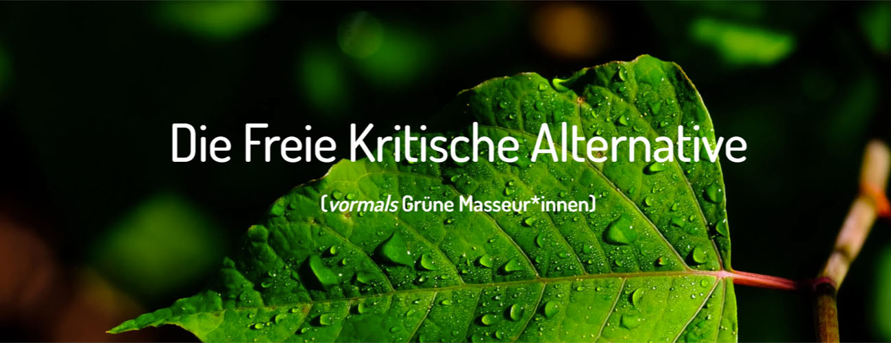 Die Freie Kritische Alternative (vormals Grüne Masseur*innen)